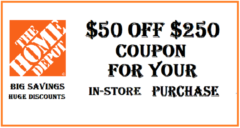 Save Big At Home Depot 50 Off 250 Printable Coupon 