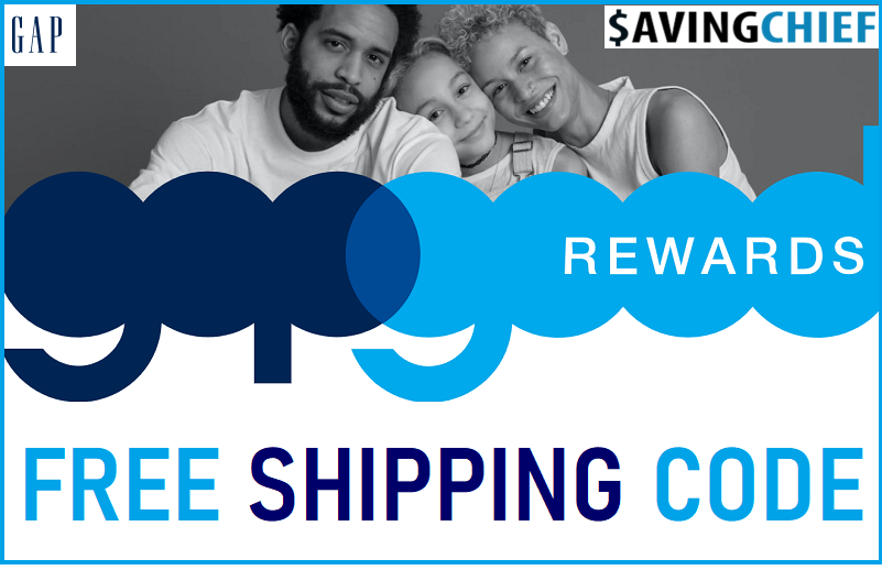 Gap Free Shipping Code No Minimum in 2022 SavingChief