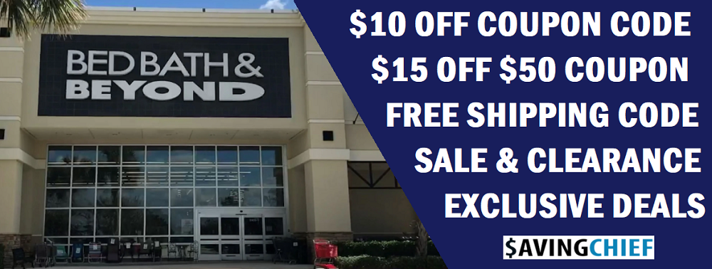 $10 bed bath and beyond coupon $15 off $50