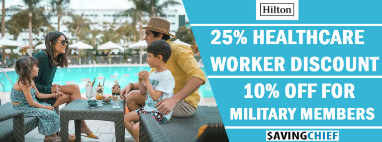 25% Off Hilton Healthcare Worker Discount 2022