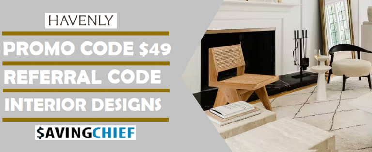 Havenly Promo Code $49 & Havenly Referral Code SavingChief Havenly Promo Code $49 & Havenly Referral Code SavingChief