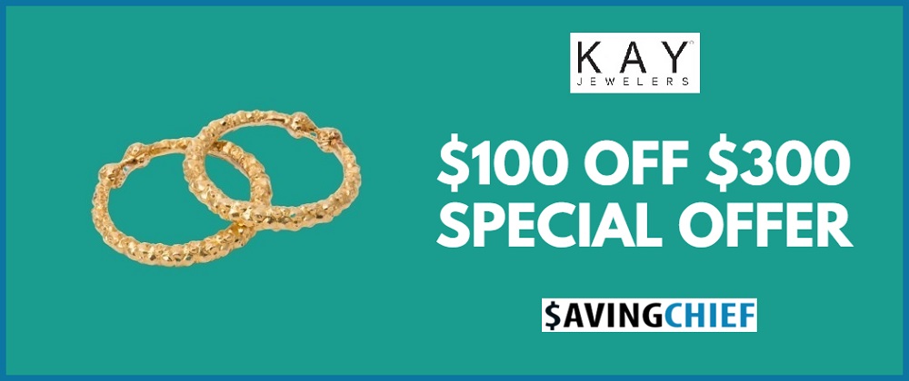 $100 off $300 Kay Jewelers