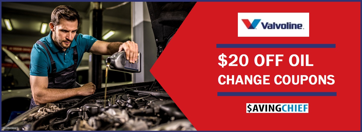 Valvoline Oil Change Coupons $20 Off
